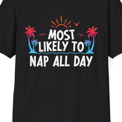 Most Likely To Nap All Day Tropical Sunset Palm Trees Shirt — T-Shirt T-Shirt – Black – Best Cruise Shirts Close Up