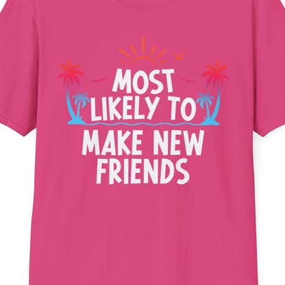 Most Likely To Make New Friends Tropical Sunset Palm Trees Shirt — T-Shirt T-Shirt – Heliconia – Best Cruise Shirts Close Up