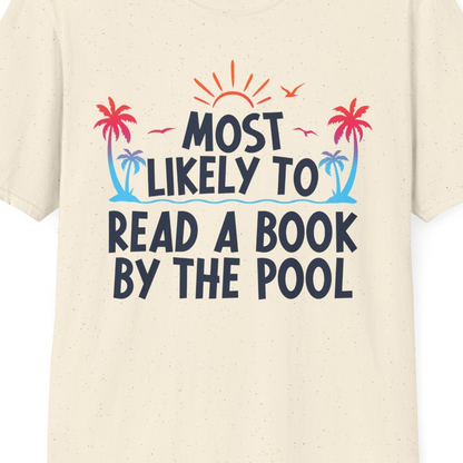 Most Likely To Read A Book By The Pool Tropical Summer Shirt — T-Shirt T-Shirt – Natural – Best Cruise Shirts Close Up