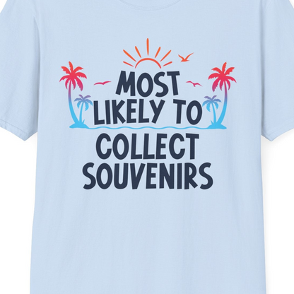 Most Likely To Collect Souvenirs Tropical Palm Tree Beach Shirt — T-Shirt T-Shirt – Light Blue – Best Cruise Shirts Close Up