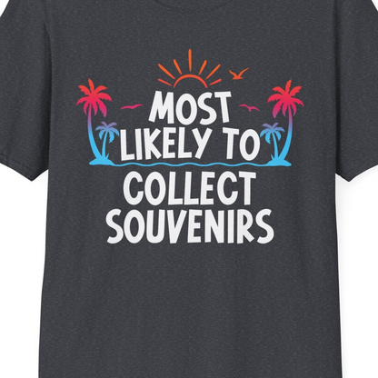 Most Likely To Collect Souvenirs Tropical Palm Tree Beach Shirt — T-Shirt T-Shirt – Dark Heather Grey – Best Cruise Shirts Close Up