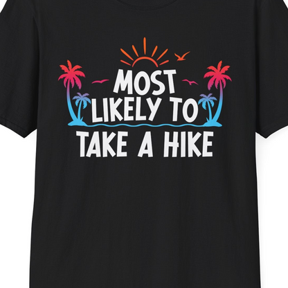 Most Likely To Take A Hike Tropical Palm Trees Sunrise Hiking Shirt — T-Shirt T-Shirt – Black – Best Cruise Shirts Close Up
