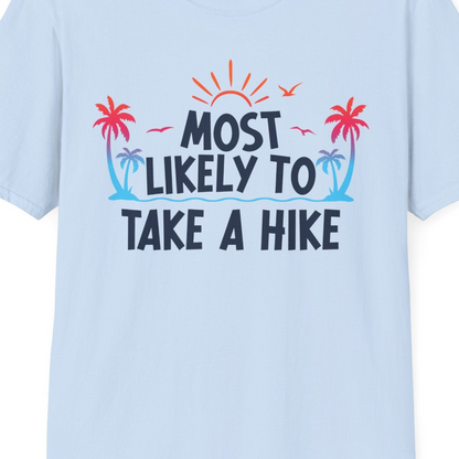 Most Likely To Take A Hike Tropical Palm Trees Sunrise Hiking Shirt — T-Shirt T-Shirt – Light Blue – Best Cruise Shirts Close Up