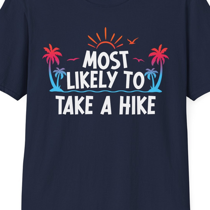 Most Likely To Take A Hike Tropical Palm Trees Sunrise Hiking Shirt — T-Shirt T-Shirt – Navy – Best Cruise Shirts Close Up