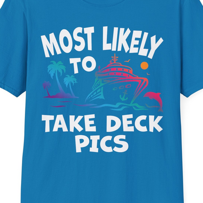 Most Likely To Take Deck Pics Cruise Shirt Tropical Sunset Humor — T-Shirt T-Shirt – Sapphire – Best Cruise Shirts Close Up