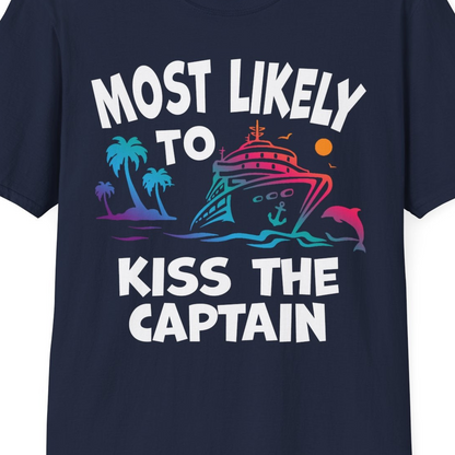 Most Likely To Kiss The Captain Funny Tropical Cruise Shirt — T-Shirt T-Shirt – Navy – Best Cruise Shirts Close Up