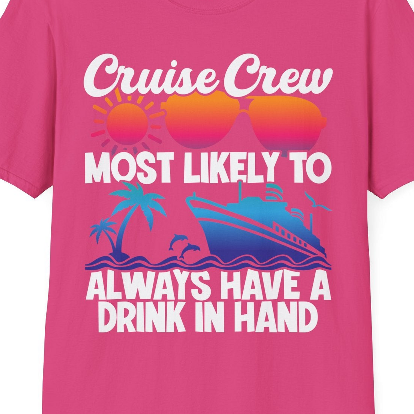 Cruise Crew Funny Drinking Tropical Sunset Ombre Party Shirt — T-Shirt T-Shirt – Heliconia – Best Cruise Shirts Close Up
