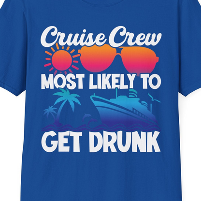 Cruise Crew Most Likely To Get Drunk Tropical Party Shirt — T-Shirt T-Shirt – Royal – Best Cruise Shirts Close Up