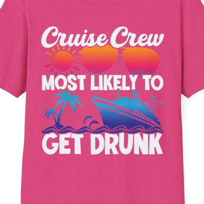 Cruise Crew Most Likely To Get Drunk Tropical Party Shirt — T-Shirt T-Shirt – Heliconia – Best Cruise Shirts Close Up