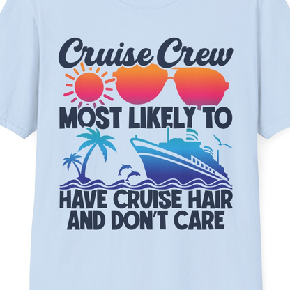 Cruise Crew Most Likely To Have Cruise Hair Retro Group Shirt — T-Shirt T-Shirt – Light Blue – Best Cruise Shirts Close Up