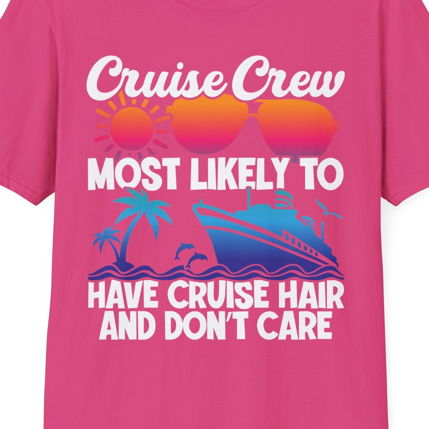 Cruise Crew Most Likely To Have Cruise Hair Retro Group Shirt — T-Shirt T-Shirt – Heliconia – Best Cruise Shirts Close Up