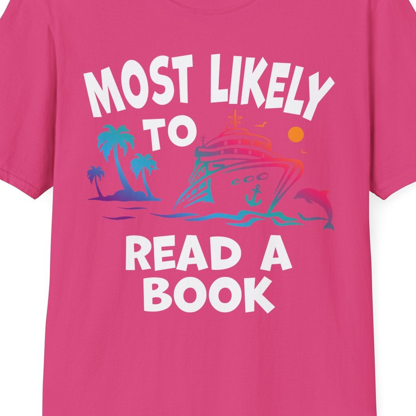 Most Likely to Read a Book Cruise Reading Shirt Tropical Funny — T-Shirt T-Shirt – Heliconia – Best Cruise Shirts Close Up