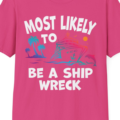 Most Likely To Be A Shipwreck Funny Cruise Shirt Tropical Squad — T-Shirt T-Shirt – Heliconia – Best Cruise Shirts Close Up