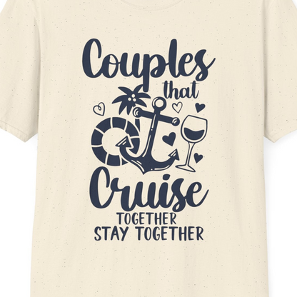 Couples Cruise Together Nautical Romantic Vacation Shirt Design — T-Shirt T-Shirt – Natural – Best Cruise Shirts Close Up